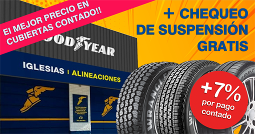 Cubiertas Goodyear con Descuentos Especiales Contado + Chequeo Suspensión Gratis