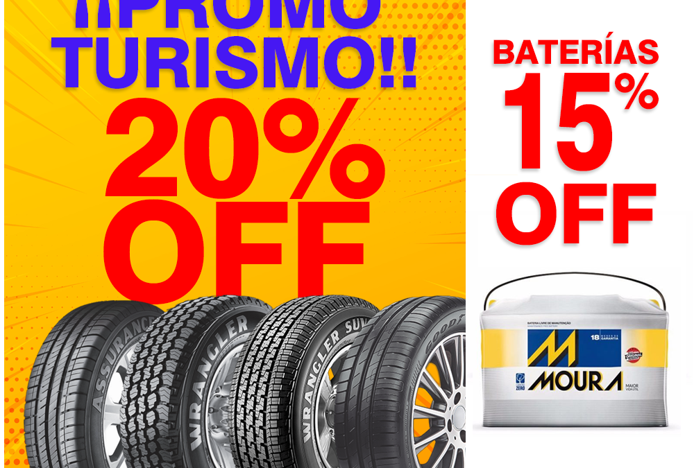 Nueva Promoción hasta Turísmo!! – 15%Off en Baterías y 20%Off en Neumáticos